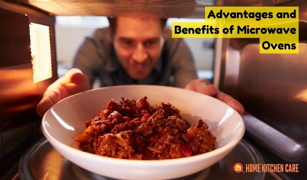 Advantages and Benefits of Microwave Ovens