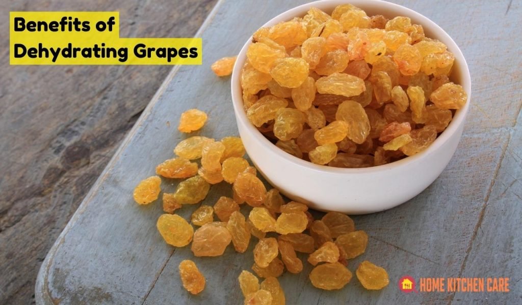 Benefits of Dehydrating Grapes