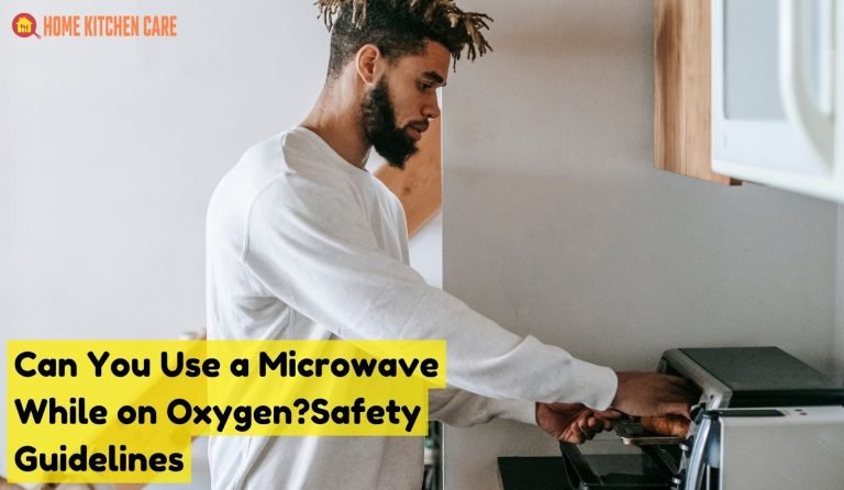 Can You Use a Microwave While on Oxygen