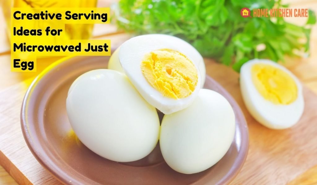 Creative Serving Ideas for Microwaved Just Egg