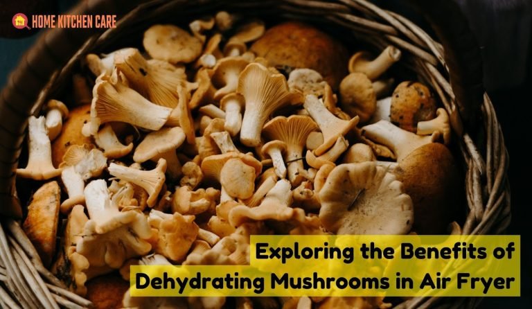 Dehydrating Mushrooms in Air Fryer