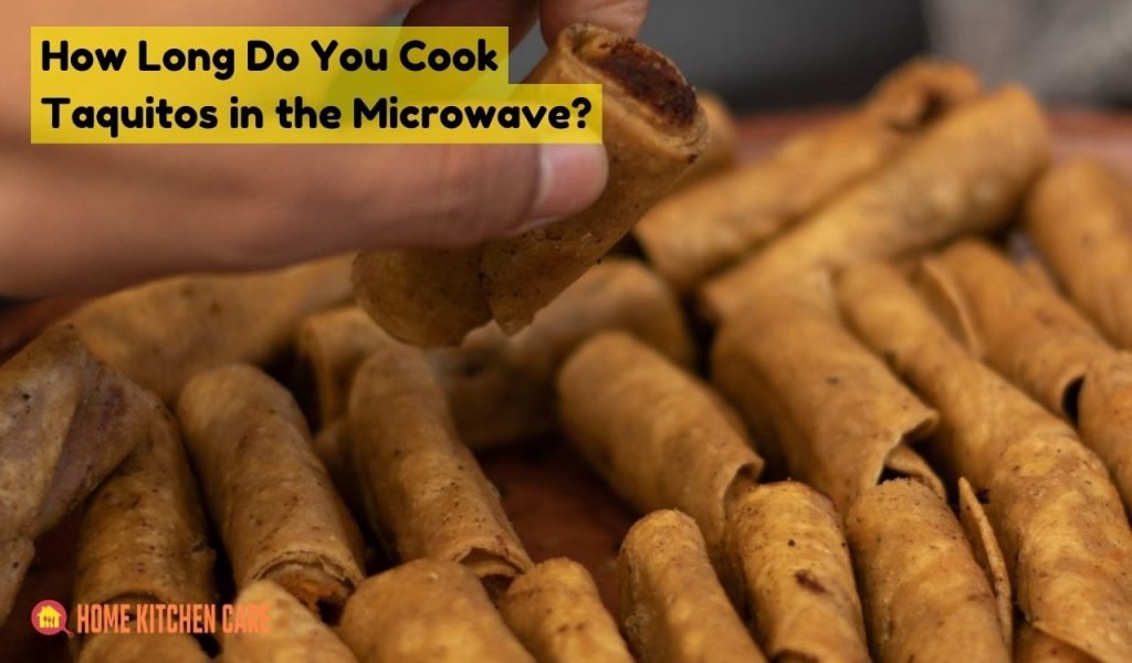 How Long Do You Cook Taquitos in the Microwave