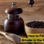 How to Fill a Pepper Grinder