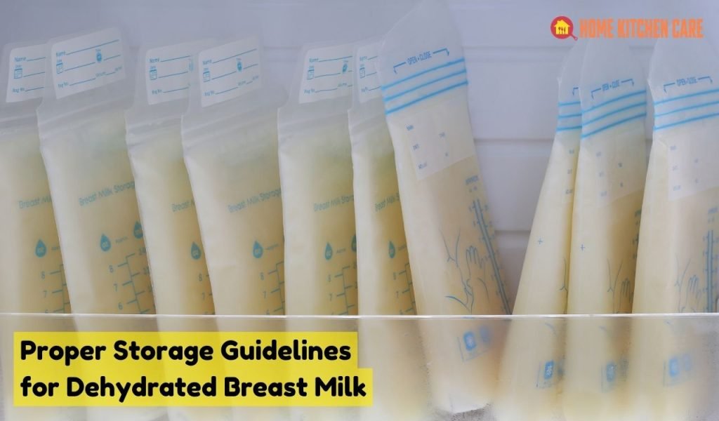 Proper Storage Guidelines for Dehydrated Breast Milk