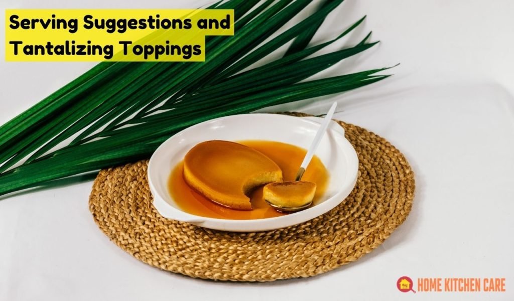 Serving Suggestions and Tantalizing Toppings