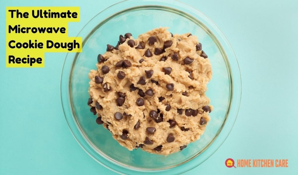 The Ultimate Microwave Cookie Dough Recipe