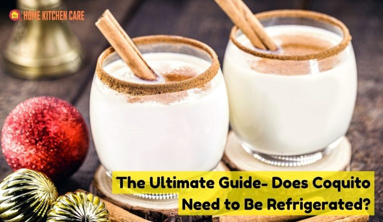 Does coquito need to be refrigerated