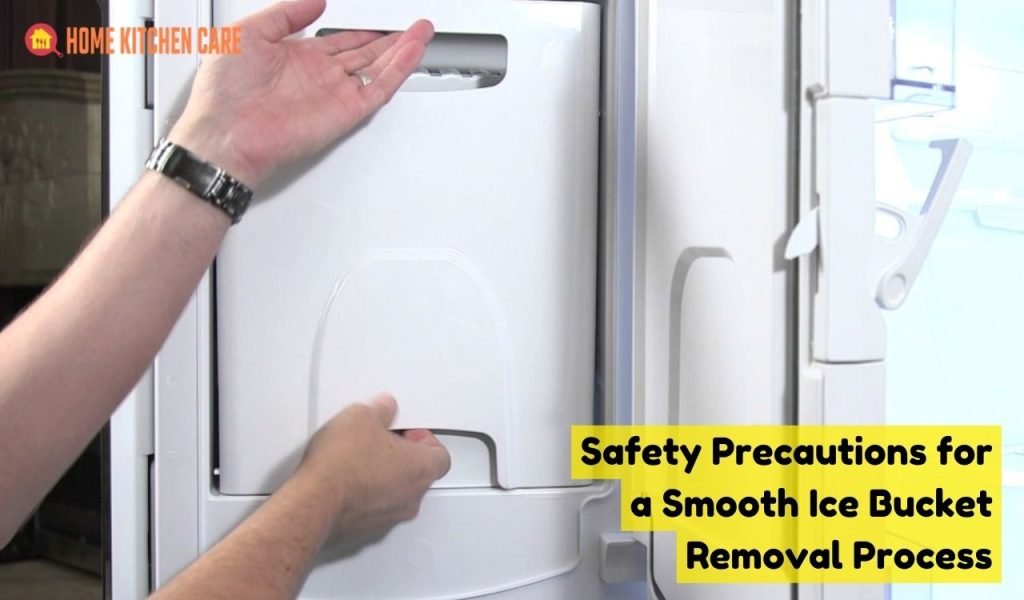 Safety Precautions for a Smooth Ice Bucket Removal Process