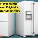 How to Reset Frigidaire Refrigerator