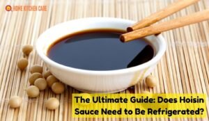 Does hoisin sauce need to be refrigerated